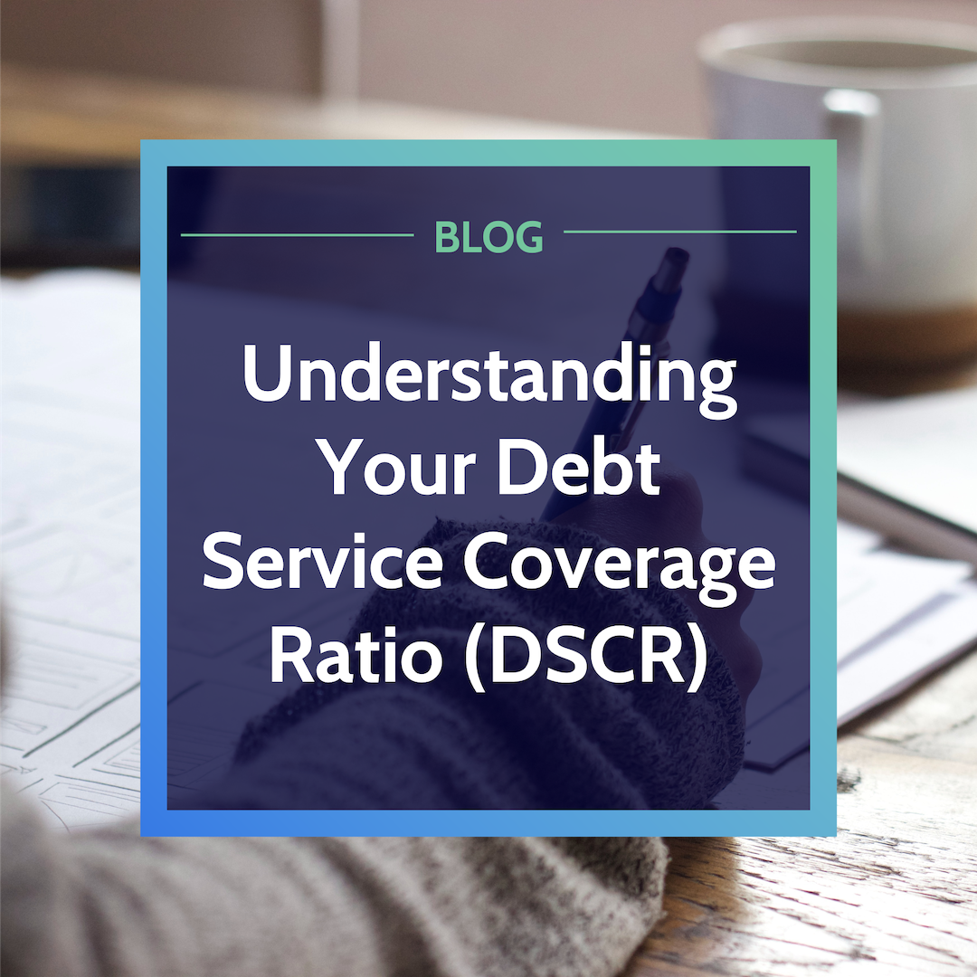 Understanding Your Debt Service Coverage Ratio Dscr Backabl